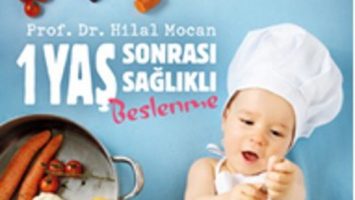 Yeni kitap: ‘1 Yaş Sonrası Sağlıklı Beslenme’